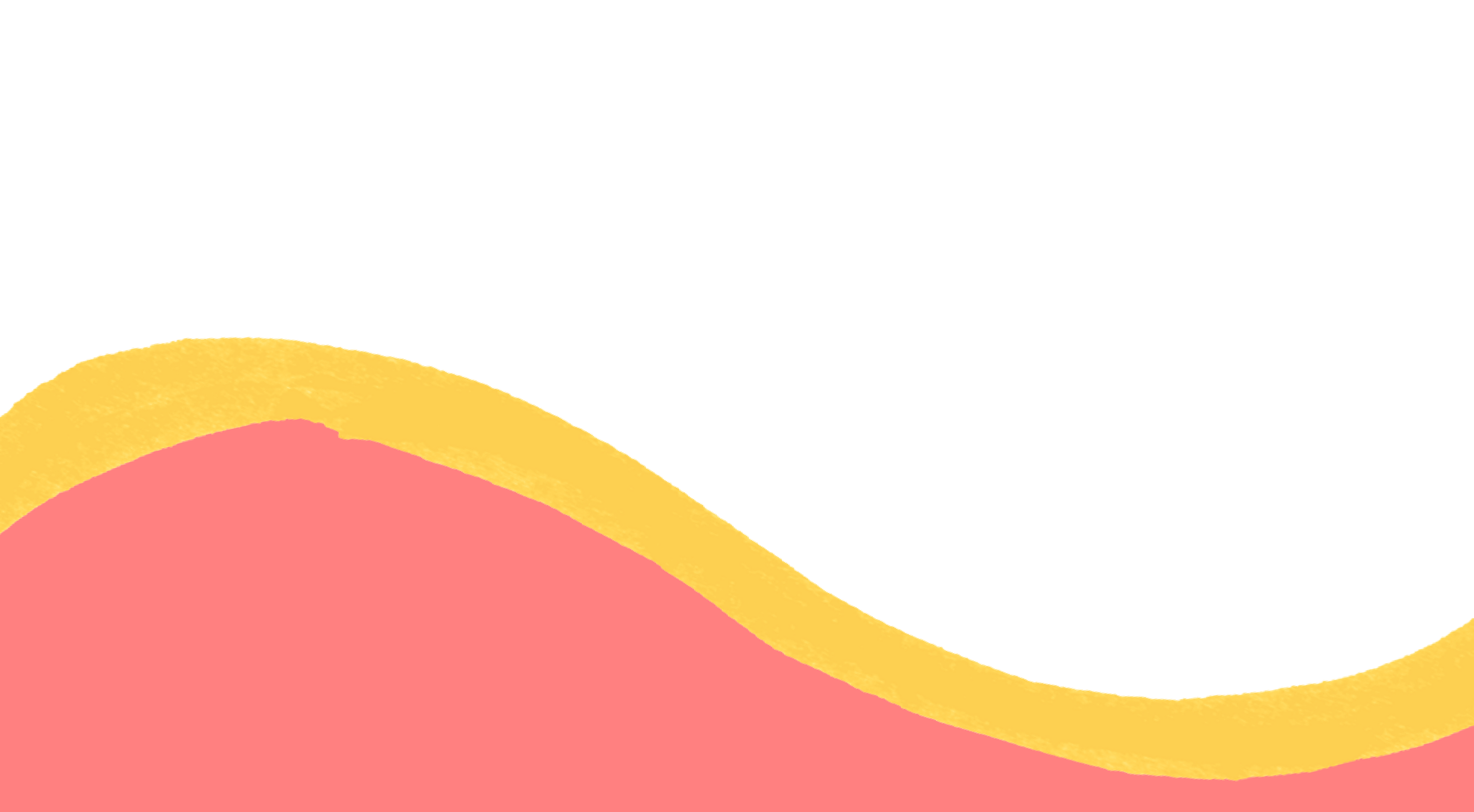 A background of a warm, pink swirl crawling down like a hill.  A hand drawn warm yellow stroke outlines the pink hill.